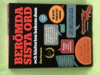 Ber&ouml;mda sista ord och historien bakom dem 