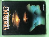 Vem &auml;r du? vad psykologin avsl&ouml;jar om v&aring;rt sj&auml;lsliv