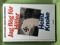 Jag fl&ouml;g f&ouml;r Hitler [jaktflygare i andra v&auml;rldskriget]