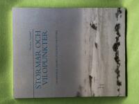 Stormar och vilopunkter om m&auml;nsklig svaghet, utsatthet och styrka