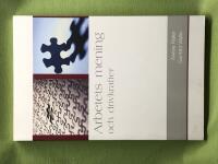 Arbetets mening och drivkrafter 