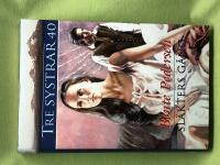 Tre systrar 40: Sl&auml;kters g&aring;ng 