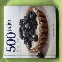 500 pajer den enda bok med pajer du beh&ouml;ver