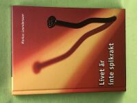 Livet &auml;r inte spikrakt 