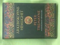 &Auml;rkebiskopens hemlighet - en kriminalroman i 600-talets Rom