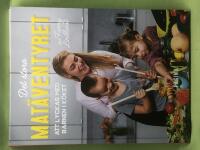 Det stora mat&auml;ventyret att lyckas med barnen i k&ouml;ket