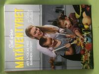 Det stora mat&auml;ventyret att lyckas med barnen i k&ouml;ket