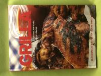 Grilla goda recept p&aring; grillad mat, marinader, s&aring;ser, r&ouml;ror och tillbeh&ouml;r : [en oumb&auml;rlig bok f&ouml;r en lyckad grillfest!]
