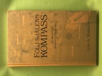 F&ouml;lj sj&auml;lens kompass 52 s&auml;tt att l&aring;ta intuitionen v&auml;gleda dig