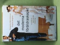 Det moderna f&ouml;r&auml;ldraskapet en studie av familj och k&ouml;n i f&ouml;r&auml;ndring