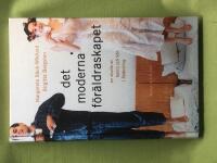 Det moderna f&ouml;r&auml;ldraskapet en studie av familj och k&ouml;n i f&ouml;r&auml;ndring