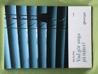 Vad g&ouml;r unga p&aring; n&auml;tet? 