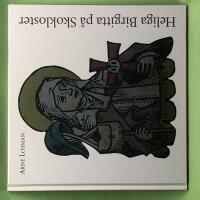 Heliga Birgitta p&aring; Skokloster 