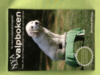 F&ouml;rsta valpboken forma din valp med enkla metoder redan fr&aring;n 8 veckors &aring;lder! (med CD)