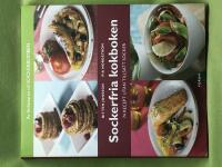 Sockerfria kokboken [74 recept utan tillsatt socker]