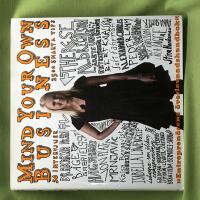 Mind your own business [entrepren&ouml;rens &ouml;verlevnadshandbok]