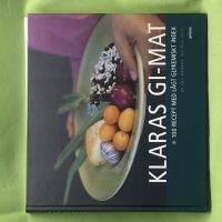 Klaras GI-mat 100 recept med l&aring;gt glykemiskt index