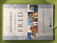 V&auml;rldskris och v&auml;gen till fred en antologi av anf&ouml;randen och brev