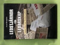 Ledstj&auml;rnor f&ouml;r ledarskap tankar fr&aring;n Curt Nicolins kraftf&auml;lt