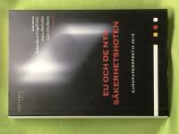 EU och de nya s&auml;kerhetshoten 