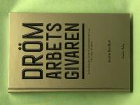 Dr&ouml;marbetsgivaren de 10 budorden f&ouml;r att f&aring; medarbetare att vissla p&aring; v&auml;g till jobbet