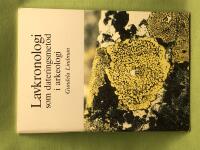 Lavkronologi som dateringsmetod i arkeologi 