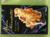 Karin M&aring;nsdotter hans majest&auml;ts n&aring;diga frilla : roman