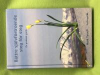 B&auml;ttre sj&auml;lvf&ouml;rtroende steg f&ouml;r steg en praktisk guide