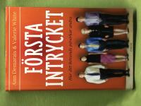 F&ouml;rsta intrycket hur ditt beteende p&aring;verkar andra