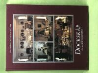 Docksk&aring;p en v&auml;rld i miniatyr
