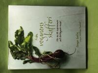 Fr&aring;n veganens skafferi fler &auml;n 60 inspirerande och l&auml;ttlagade recept