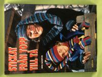 Stickat fr&aring;n topp till t&aring; m&ouml;ssor, pannband, halsdukar, sjalar, l&ouml;skragar, vantar, sockor, kn&auml;strumpor, ryggs&auml;ckar