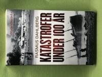 Katastrofer under 100 &aring;r 