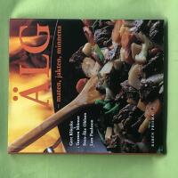 &Auml;lg maten, jakten, minnena