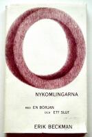 Nykomlingarna med en b&ouml;rjan och ett slut : (tv&aring; olika saker: 2)