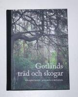 Gotlands tr&auml;d och skogar Signerad!