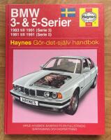BMW 3- & 5-serier : [1983 till 1991 (serie 3), 1981 till 1991 (serie 5)] : g&ouml;r-det-sj&auml;lv handbok