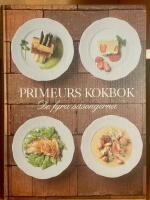 Primeurs kokbok : de fyra s&auml;songerna