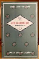&Auml;r du f&ouml;rberedd? : en handbok f&ouml;r krisen