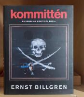 Kommitt&eacute;n : en roman om konst och media Signerad!