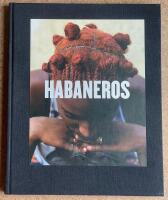 Habaneros : M&ouml;ten i Havanna Signerad!