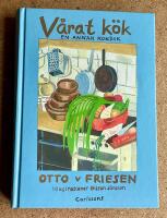 V&aring;rat k&ouml;k : en annan kokbok