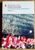 Globala Utmaningar : krig, sj&auml;lvbest&auml;mmelser och global  r&auml;ttvisa