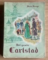 Det gamla Carlstad  Signerad bibliofilupplaga 141/247 