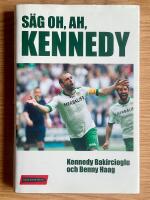 S&auml;g oh, ah, Kennedy