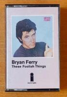 These Foolish Things kassettband 1973 UK