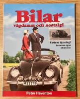 Bilar : v&auml;gdamm och nostalgi