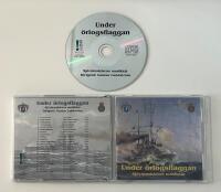 Sj&ouml;v&auml;rnsk&aring;rens musikk&aring;r  &ndash; Under &ouml;rlogsflaggan CD 2007