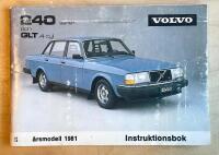 VOLVO 240 och GLT 4-cyl serien instruktionsbok &aring;rsmodell 1981
