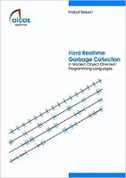 Hard Realtime Garbage Collection in Modern Object Oriented Programming Languages
